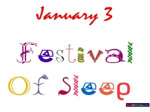 Festival of sleep